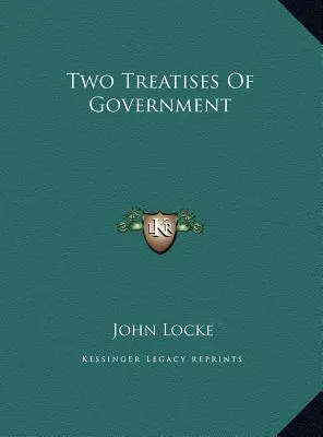 Deux traités de gouvernement - Two Treatises of Government