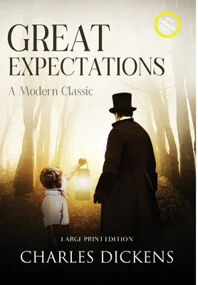 Les grandes espérances (annoté, gros caractères) - Great Expectations (Annotated, Large Print)