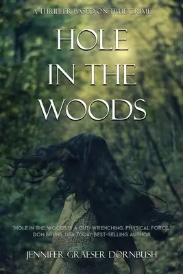 Le trou dans les bois - Hole in the Woods