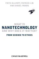 Qu'est-ce que la nanotechnologie ? - What Is Nanotechnology