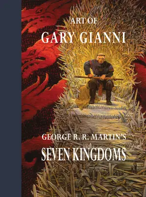 L'art de Gary Gianni pour Seven Kingdoms de George R. R. Martin - Art of Gary Gianni for George R. R. Martin's Seven Kingdoms