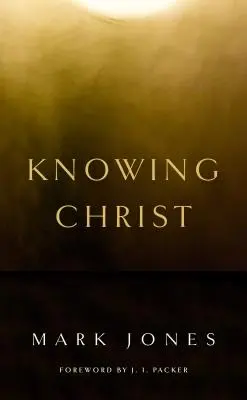 Connaître le Christ - Knowing Christ