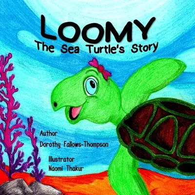 Loomy L'histoire des tortues de mer - Loomy The Sea Turtles story