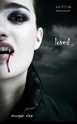 Loved (Livre n°2 des Vampire Journals) - Loved (Book #2 in the Vampire Journals)