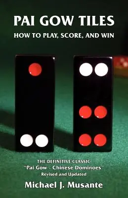 Pai Gow Tiles : Comment jouer, marquer des points et gagner - Pai Gow Tiles: How to Play, Score, and Win