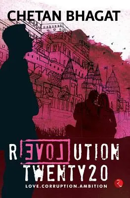 Révolution Twenty20 : Amour . Corruption. Ambition - Revolution Twenty20: Love . Corruption. Ambition