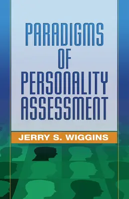 Paradigmes de l'évaluation de la personnalité - Paradigms of Personality Assessment