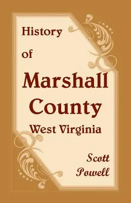 Histoire du comté de Marshall, Virginie-Occidentale - History of Marshall County, West Virginia