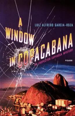 Une fenêtre à Copacabana : Un mystère de l'inspecteur Espinosa - A Window in Copacabana: An Inspector Espinosa Mystery