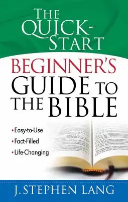 La Bible en un clin d'œil pour les débutants - The Quick-Start Beginner's Guide to the Bible