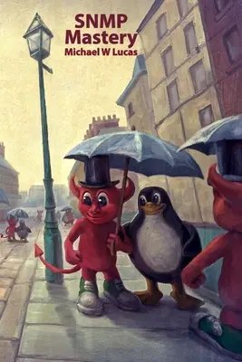 Maîtrise de SNMP - SNMP Mastery