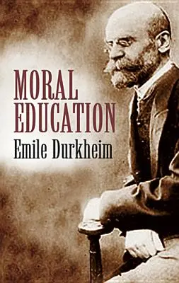 L'éducation morale - Moral Education