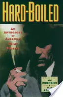 Hardboiled : Une anthologie de romans policiers américains - Hardboiled: An Anthology of American Crime Stories