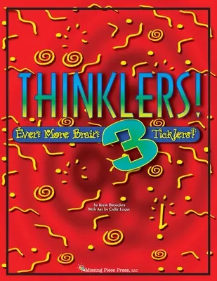 Des idées plein la tête ! 3 : Encore plus d'émotions ! - Thinklers! 3: Even More Brain Ticklers!