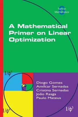 Un abécédaire mathématique de l'optimisation linéaire - A Mathematical Primer on Linear Optimization