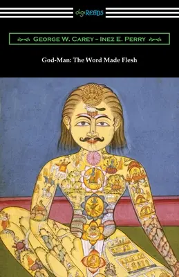 L'Homme-Dieu : Le Verbe fait chair - God-Man: The Word Made Flesh