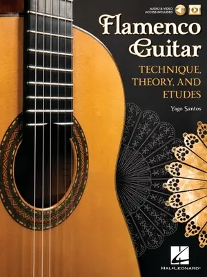 Guitare flamenco : Technique, théorie et études - Flamenco Guitar: Technique, Theory and Etudes