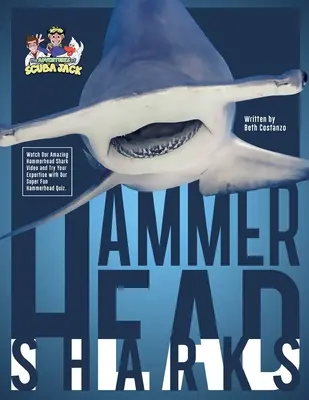 Les requins-marteaux - Hammerhead Sharks