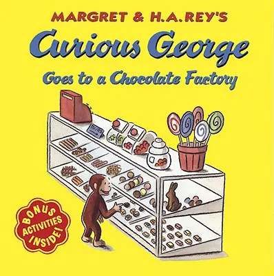 Curious George va à la chocolaterie - Curious George Goes to a Chocolate Factory