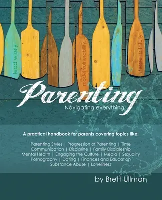 L'éducation des enfants : Naviguer sur tous les fronts - Parenting: Navigating Everything