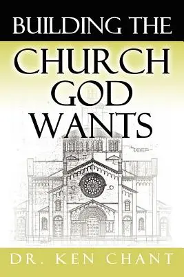 Construire l'Eglise que Dieu veut - Building the Church God Wants