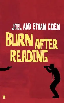 Burn After Reading : Un scénario - Burn After Reading: A Screenplay