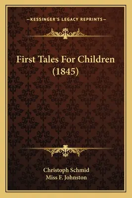 Premiers contes pour enfants (1845) - First Tales for Children (1845)