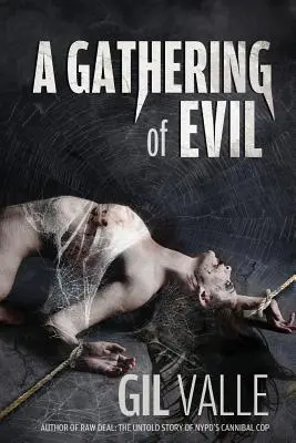 Un rassemblement du mal - A Gathering of Evil