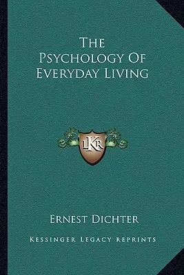 La psychologie de la vie quotidienne - The Psychology of Everyday Living