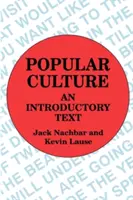 Culture populaire : Un texte d'introduction - Popular Culture: An Introductory Text