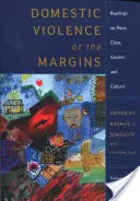 La violence domestique en marge : Lectures sur la race, la classe, le genre et la culture - Domestic Violence at the Margins: Readings on Race, Class, Gender, and Culture