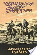 Guerriers des steppes - Warriors of the Steppes