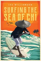 Surfer sur la mer du Chi - Surfing the Sea of Chi