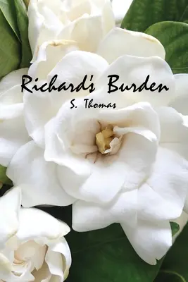 Le fardeau de Richard - Richard's Burden