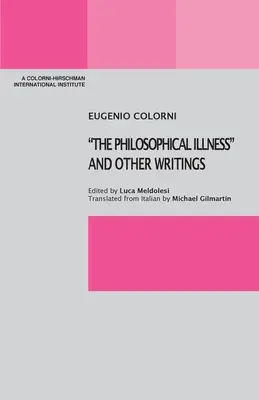 La maladie philosophique et autres écrits - The Philosophical Illness and Other Writings