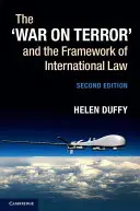 La « guerre contre le terrorisme » et le cadre du droit international - The 'War on Terror' and the Framework of International Law