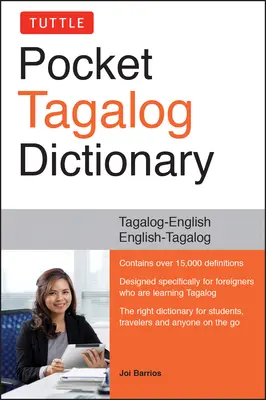 Tuttle Pocket Tagalog Dictionary : Tagalog-Anglais / Anglais-Tagalog - Tuttle Pocket Tagalog Dictionary: Tagalog-English / English-Tagalog