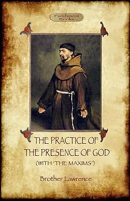 La pratique de la présence de Dieu - La meilleure règle de la vie sainte : Un classique de la dévotion chrétienne (Aziloth Books) - The Practice of the Presence of God - The Best Rule of Holy Life: A Christian Devotional Classic (Aziloth Books)