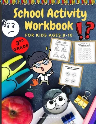 Cahier d'activités scolaires pour les enfants de 8 à 10 ans : Cahier d'activités pour stimuler le cerveau, les mathématiques, l'écriture et plus encore - School Activity Workbook for Kids Ages 8-10: Brain Challenging Activity Book, Math, Writing and More