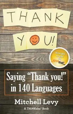 Merci ! Dire merci en 140 langues - Thank You!: Saying Thank You! in 140 Languages