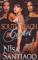 Le cartel de South Beach - South Beach Cartel