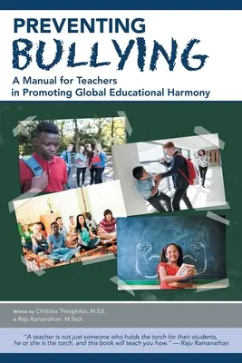 Prévenir les brimades : Un manuel à l'usage des enseignants pour promouvoir l'harmonie éducative mondiale - Preventing Bullying: A Manual for Teachers in Promoting Global Educational Harmony