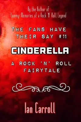 Les fans ont leur mot à dire #11 Cendrillon : : Un conte de fées rock 'n' roll - The Fans Have Their Say #11 Cinderella: : A Rock 'n' Roll Fairytale