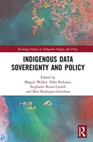 Souveraineté des données autochtones et politique - Indigenous Data Sovereignty and Policy