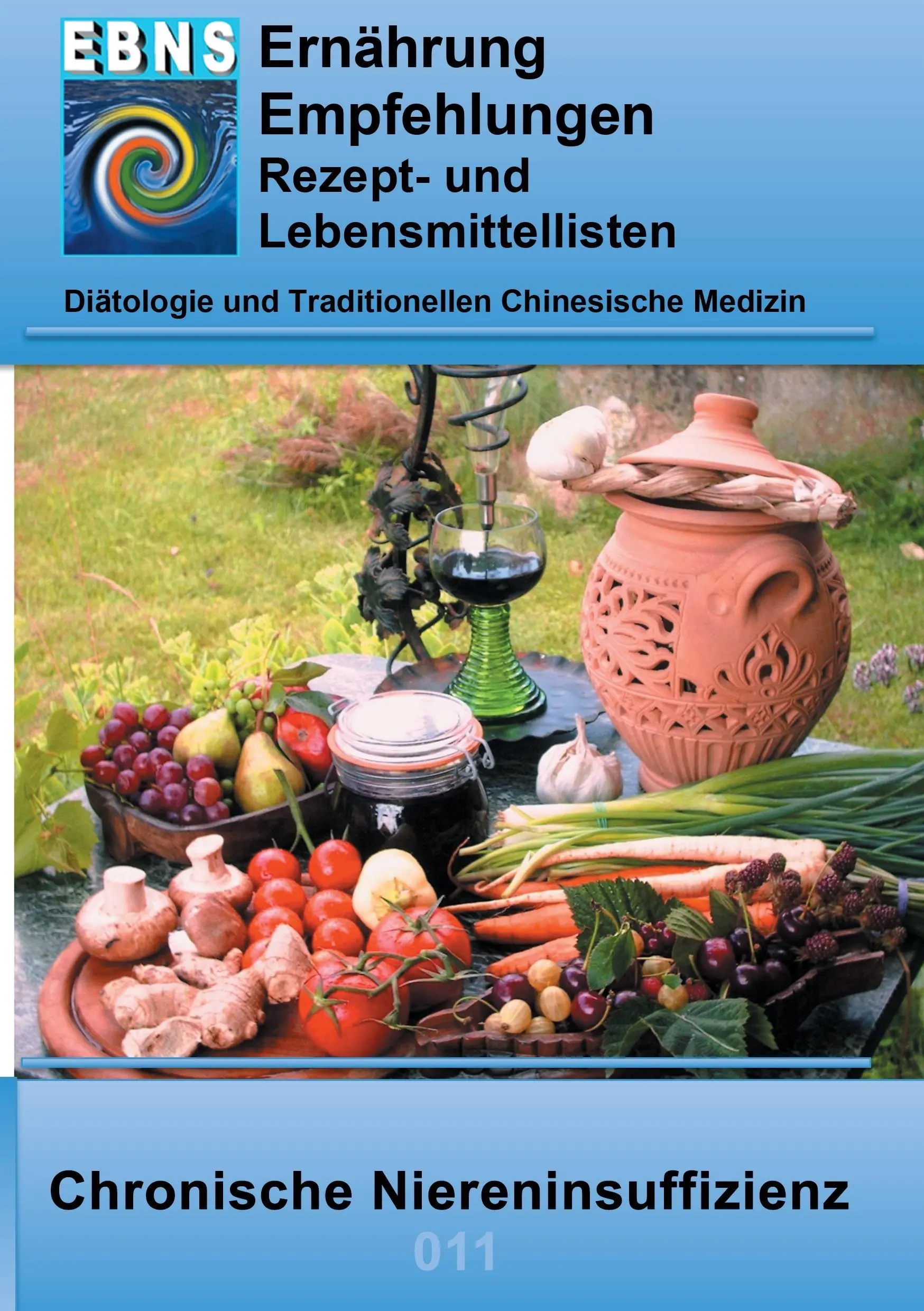 L'alimentation en cas d'insuffisance rénale chronique : Ditetik- Protéines et électrolytes - Reins - Insuffisance rénale chronique - Ernhrung bei chronischer Niereninsuffizienz: Ditetik- Eiwei und Elektrolyt - Nieren - Chronische Niereninsuffizienz