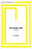 Le Daode Jing : Un guide - The Daode Jing: A Guide