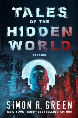 Les contes du monde caché : Histoires - Tales of the Hidden World: Stories