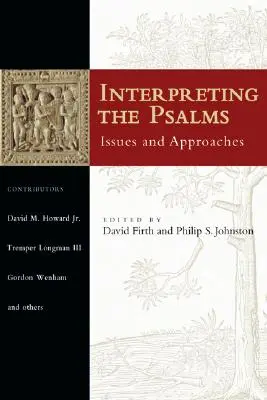 Interpréter les Psaumes : Questions et approches - Interpreting the Psalms: Issues and Approaches