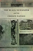 Le journal noir et la nation élue - The Black Newspaper and the Chosen Nation