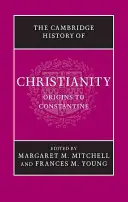 L'histoire du christianisme selon Cambridge - The Cambridge History of Christianity